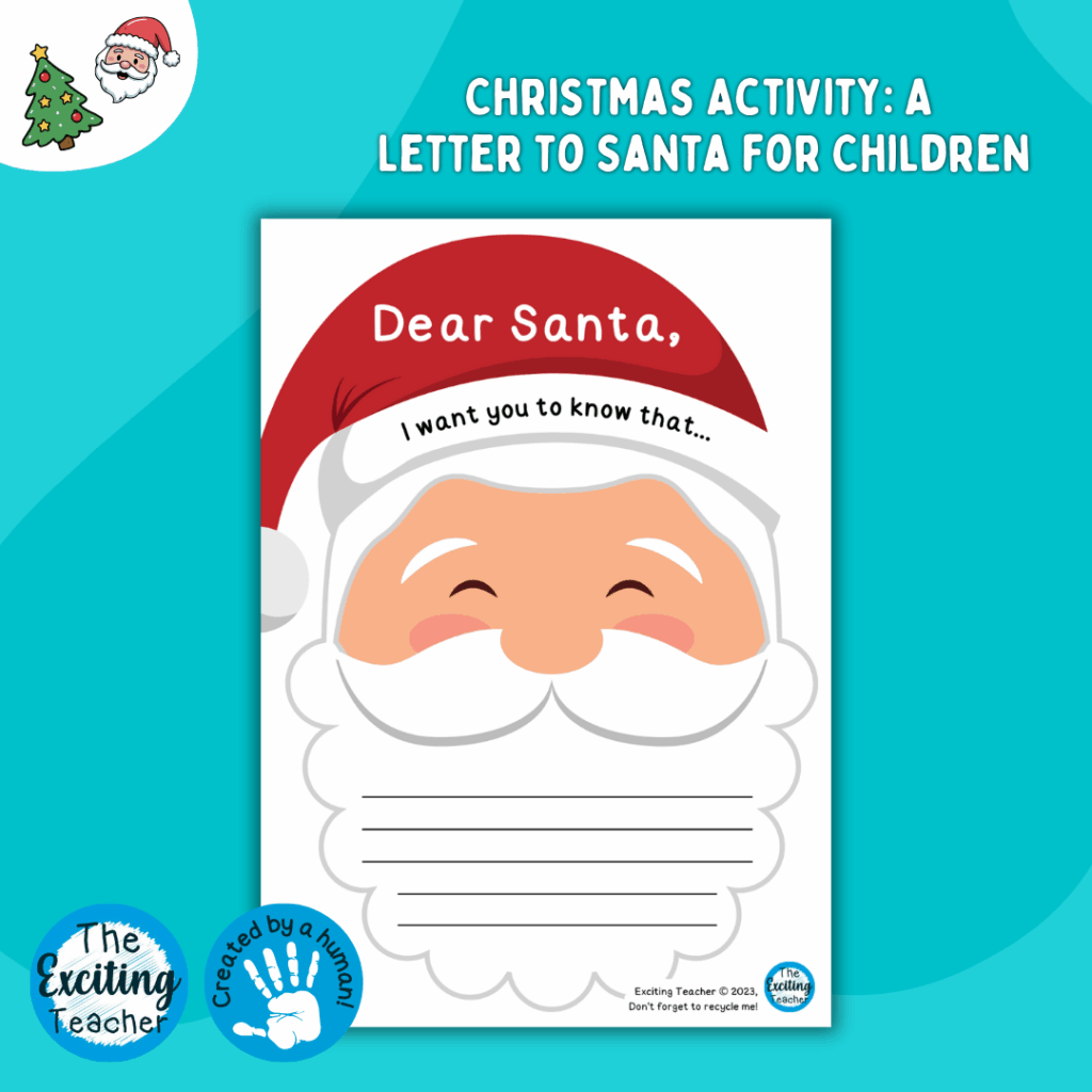 Dear Santa, I want you to know that... Letter to Father Christmas by Exciting Teacher