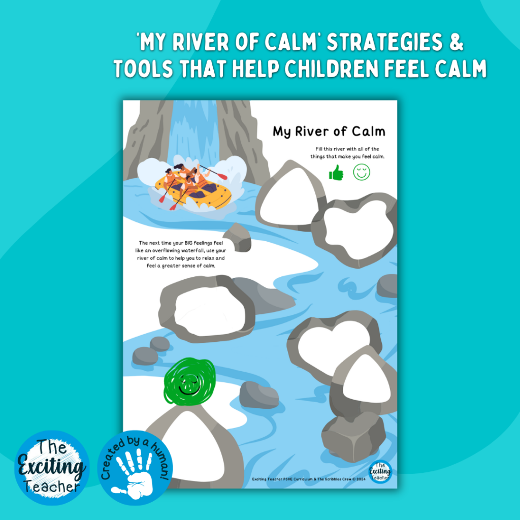 My River of Calm Strategies and Tools that Help Children Feel Calm by Exciting Teacher with The Scribbles Crew and Calm Scribble