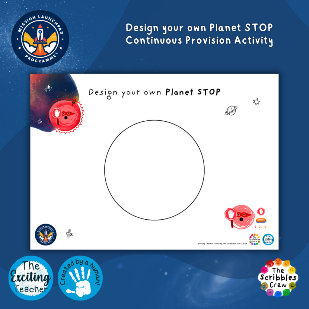 Design Your Own Planet STOP Activity Mission Launchpad Programme by Exciting Teacher and Scribbles Crew 2026