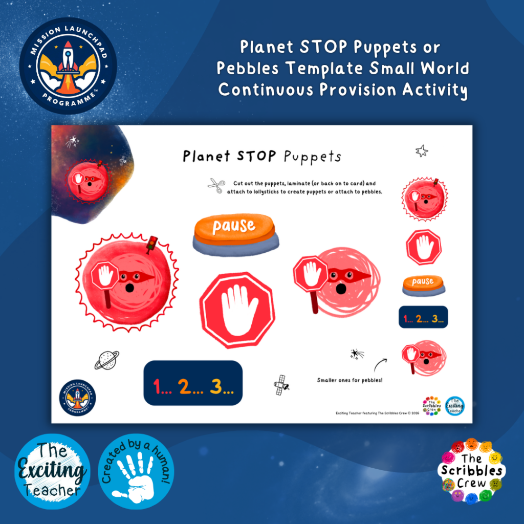 Planet STOP Role-Play Puppets or Storytelling Pebbles Activity Mission Launchpad Programme by Exciting Teacher and Scribbles Crew 2026
