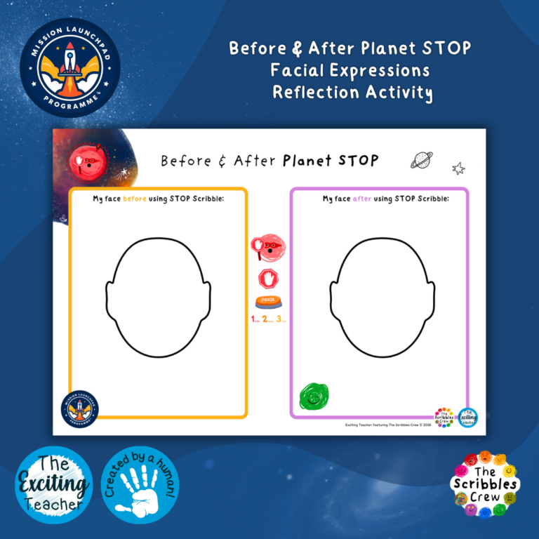 Before and After Planet STOP using STOP Scribble Skill Facial Expression Reflection Activity Mission Launchpad Programme by Exciting Teacher and Scribbles Crew 2026