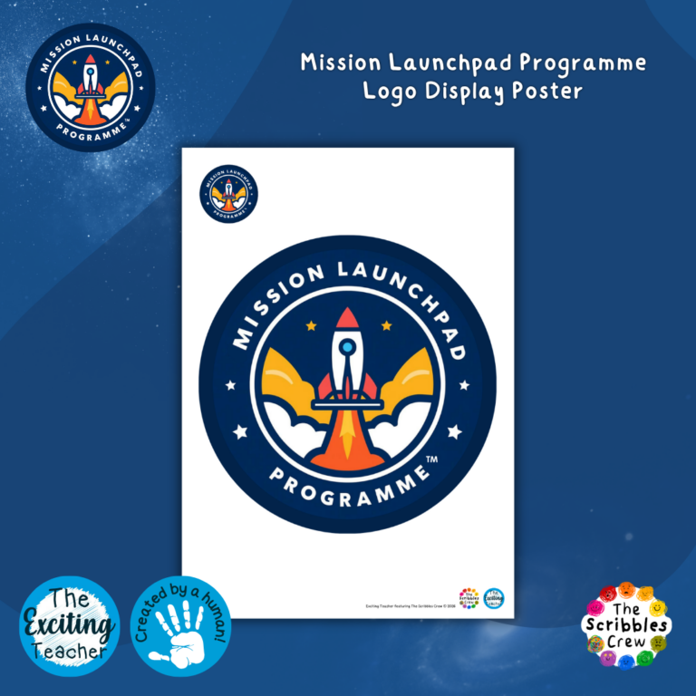 Mission Launchpad Logo and Poster A4 by Exciting Teacher and The Scribbles Crew 2026