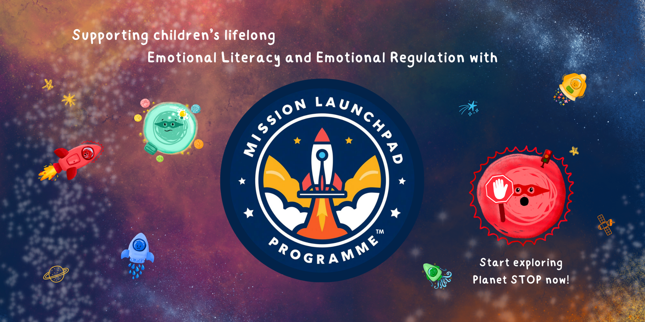 Mission Launchpad Programme for Emotional Literacy and Emotional Regulation by Exciting Teacher and The Scribbles Crew 2026