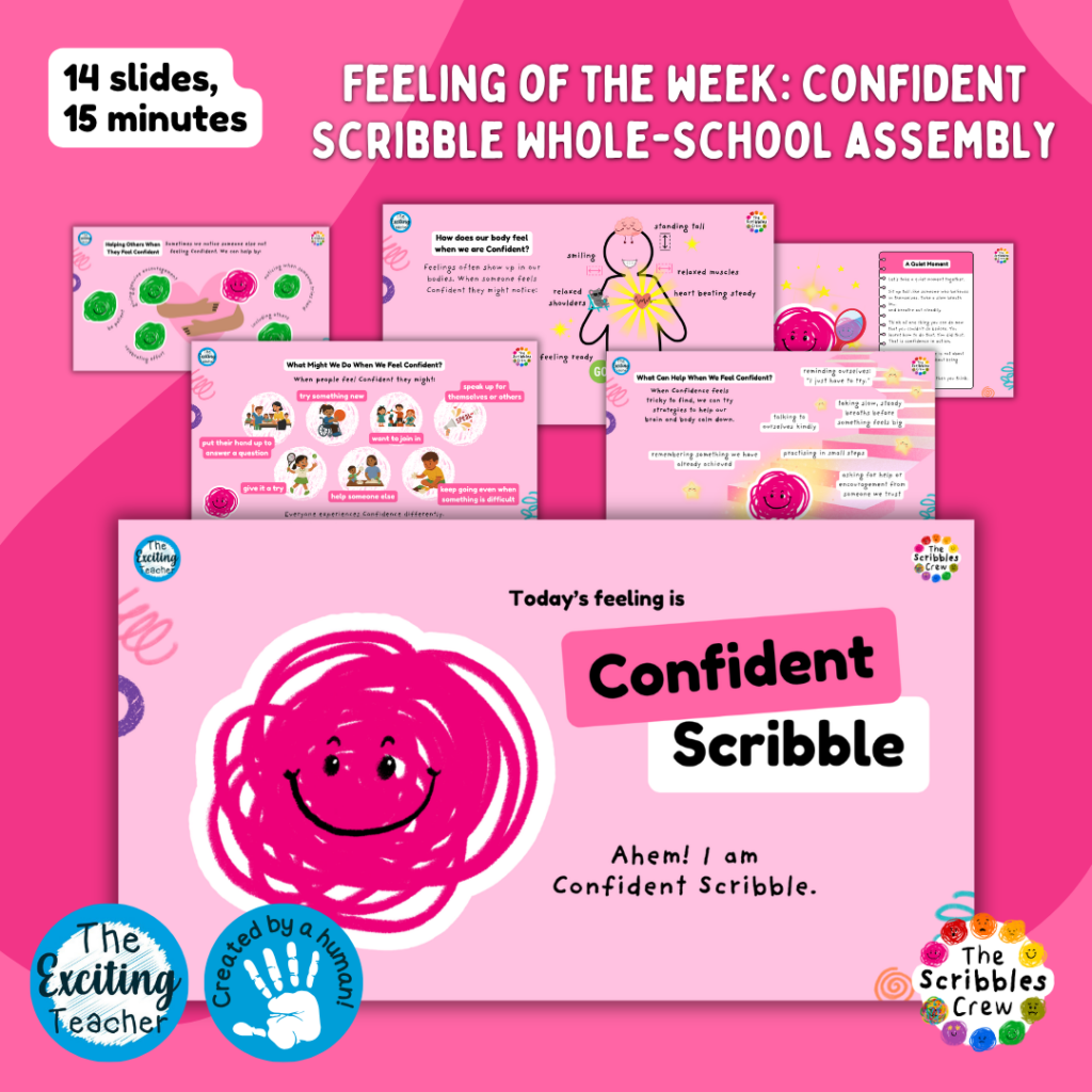 Feeling of the Week Meet Confident Confidence Scribble Whole-School Assembly Slides with Exciting Teacher and The Scribbles Crew 2026