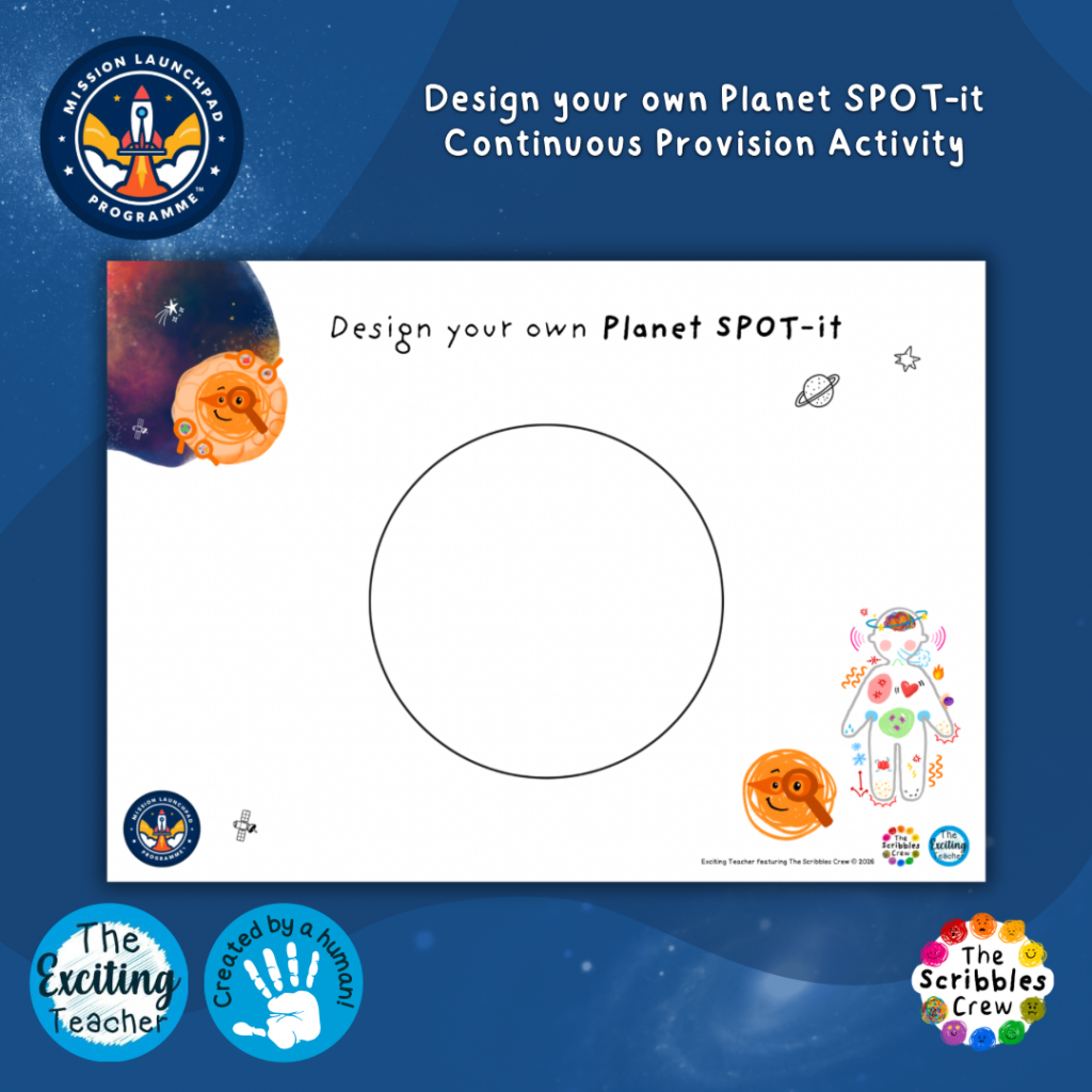Planet SPOT-it: ‘Design Your Own Planet SPOT-it’ Bodily Sensations Activity (Mission Launchpad Programme) (EYFS, KS1, KS2) By Exciting Teacher and The Scribbles Crew 2026