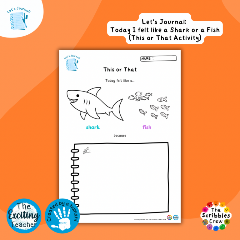 Let’s Journal: 'Today felt like a Shark or some Fish’ Journaling Prompt Sheet (This or That Activity) By Exciting Teacher and The Scribbles Crew 2026